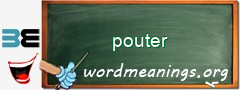 WordMeaning blackboard for pouter